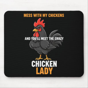 Huhn, Spiel nicht mit meinen Hühnern, Treffen Sie Mousepad