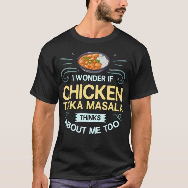 Huhn Tikka Masala Geschenk indische Küche T-Shirt (Vorderseite)