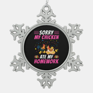Hühnchen Art My Chicken Ate Meine Hausaufgaben Schneeflocken Zinn-Ornament