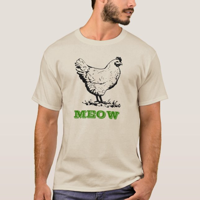 Hühnchen gehen Meow T - Shirt (Vorderseite)