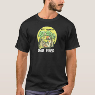 Hühnchen Papa Best Chicken Dad Ever Und Colles Chi T-Shirt