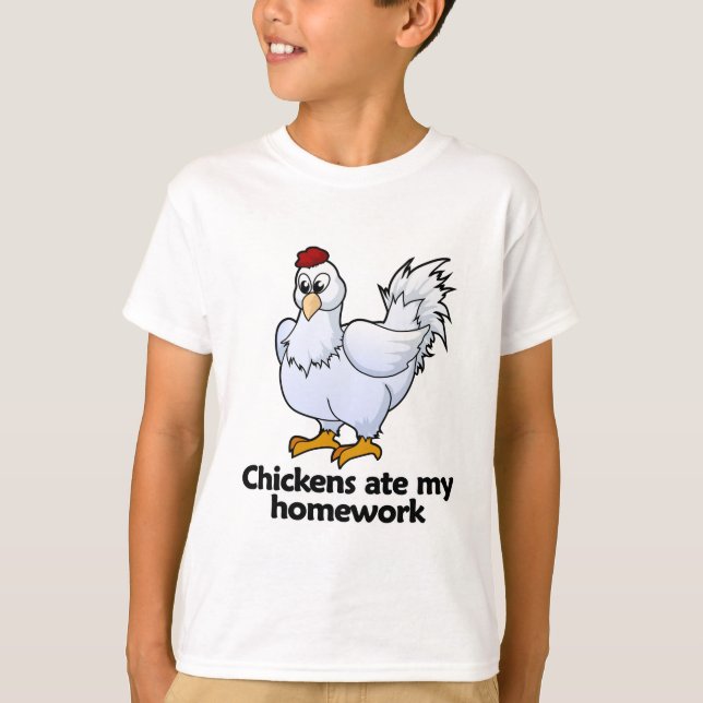 Hühner aßen meine Hausaufgaben T-Shirt (Vorderseite)