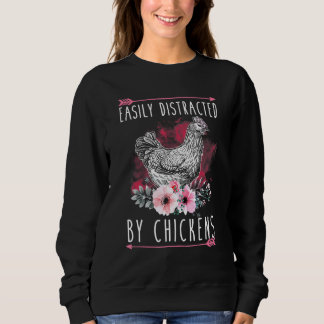 Hühner für Hühnerliebhaber, leicht abgelenkt Sweatshirt