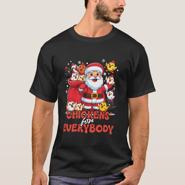 Hühner für jeden lustigen Weihnachtsmann T-Shirt (Vorderseite)