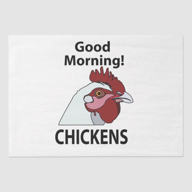 Hühner Guten Morgen lustiges Hühnchen Seidenpapier (Vorderseite)