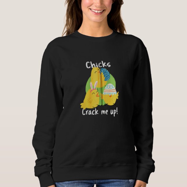 Hühner Hühner Osterfest Ostern Sprichwort Kiche Os Sweatshirt (Vorderseite)