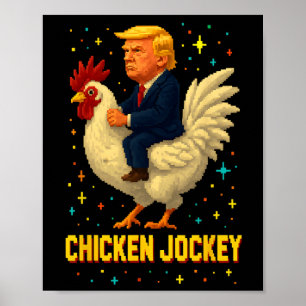 Hühner-Jockey-Trump-lustiges-Meme 2 Poster
