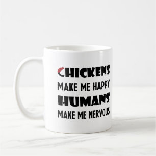 Hühner machen mich glücklich, Menschen machen mich Kaffeetasse
