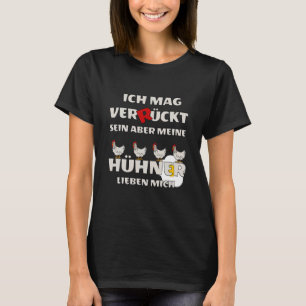 Hühner sagen Mode für Landwirte Landwirte Idee T-Shirt