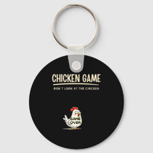 Hühner Spiel Nicht Auf Das Huhn Schauen Lustig Chi Schlüsselanhänger