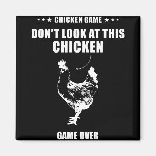 Hühner Spiel Schau Dir Dieses Huhn Nicht An Huhn Magnet