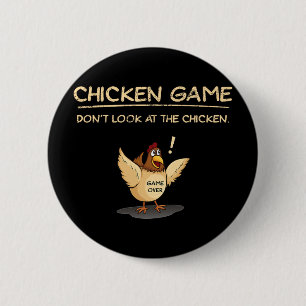 Hühner Spiel Schau nicht auf das Huhn  Button