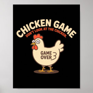 Hühner-Spiel Schau nicht auf das Huhn Lustige Hera Poster