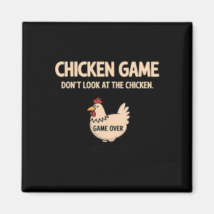 Hühner Spiel Schau nicht auf das Huhn Lustiges Huh Magnet