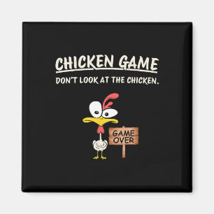 Hühner Spiel Schau nicht auf das Huhn Lustiges Huh Magnet