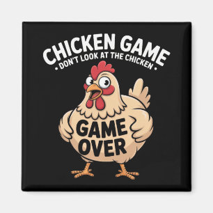 Hühner-Spiel Schau nicht auf das Huhn Lustiges Huh Magnet