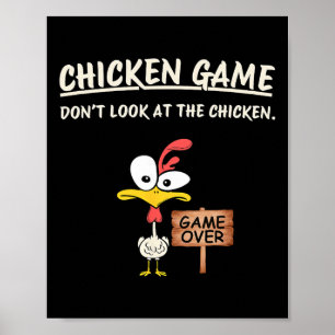Hühner Spiel Schau nicht auf das Huhn Lustiges Huh Poster