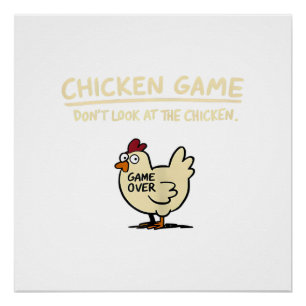 Hühner-Spiel Schau nicht auf das Huhn Lustiges Huh Poster