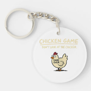 Hühner Spiel Schau nicht auf das Huhn Lustiges Huh Schlüsselanhänger