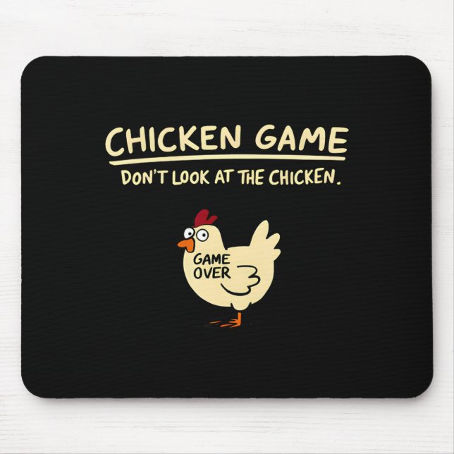 Hühner-Spiel Schau nicht auf das Huhn Lustiges Kük Mousepad (Vorne)