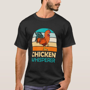 Hühner Whispern Bauer Geflügelhalter T-Shirt