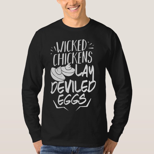 Hühnereier Lay Deviled Eggs T-Shirt (Vorderseite)