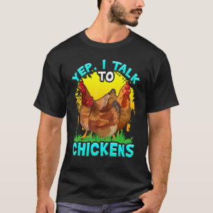 Hühnerfarmer Ja, ich rede mit Hühnern Hennen Pou T-Shirt