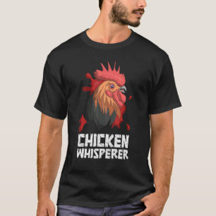 Hühnerflüsterer Farm Tier Hahn Huhn T-Shirt