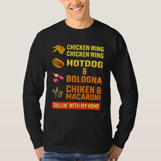 Hühnerhühner Wing Hot Dog und Bologna T-Shirt (Vorderseite)