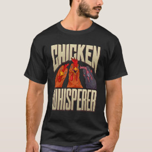 Hühnerhumor Hühnerflüsterer Hühnerbauer T-Shirt