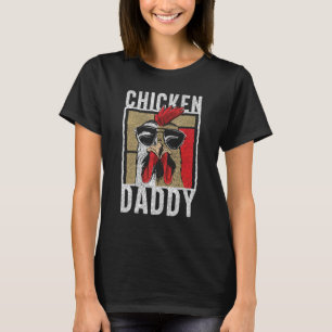 Hühnerpapa - ein Spaß für jeden Hahn im Korb T-Shirt