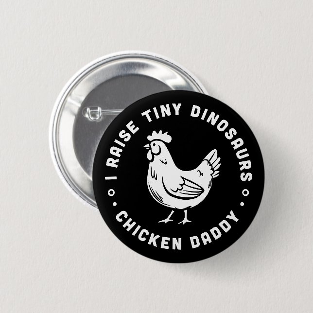Hühnerpapa, lustige Zitate, die ich winzige Dinosa Button (Vorne & Hinten)
