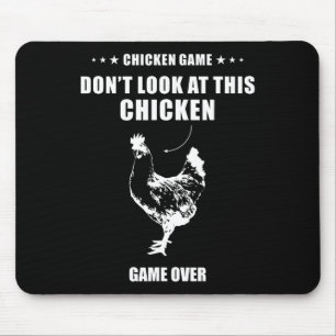 Hühnerspiel Schau dir dieses Huhn Huhn nicht an Mousepad
