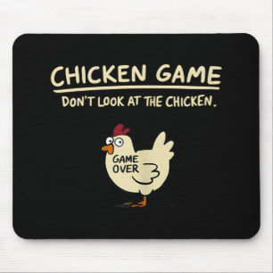 Hühnerspiel Schau nicht auf das Huhn Lustiges Huhn Mousepad