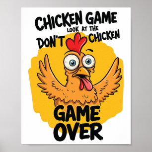 Hühnerspiel Schauen Sie nicht auf den Hähnchenmens Poster