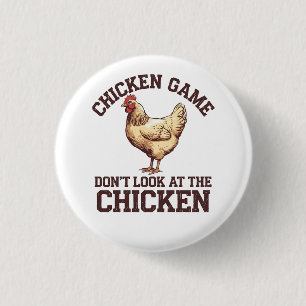 Hühnerwild sieht sich nicht das Huhn an Button