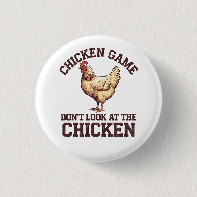 Hühnerwild sieht sich nicht das Huhn an Button (Vorderseite)