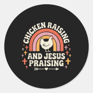 Hühnerzucht und Jesus Lob Runder Aufkleber