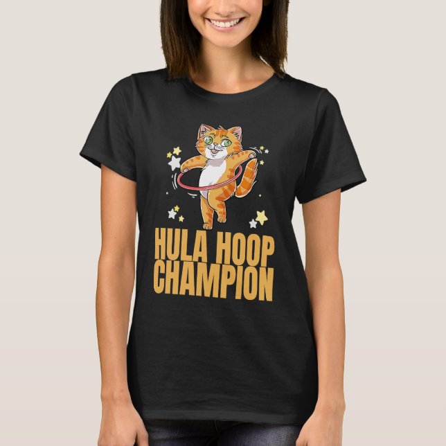 Hula Hoop Champion Dance Workout Übungshubschraube T-Shirt (Vorderseite)