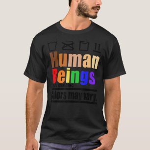 Human Beings Care Label Lgbtq Pride Month Blm Equa T-Shirt