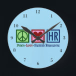 Human Resources Peace Liebe Personalabteilung Runde Wanduhr<br><div class="desc">Niedliche Geschenke für einen Personalverantwortlichen in einem Unternehmen oder Unternehmen. Peace Liebe Human Resources.</div>