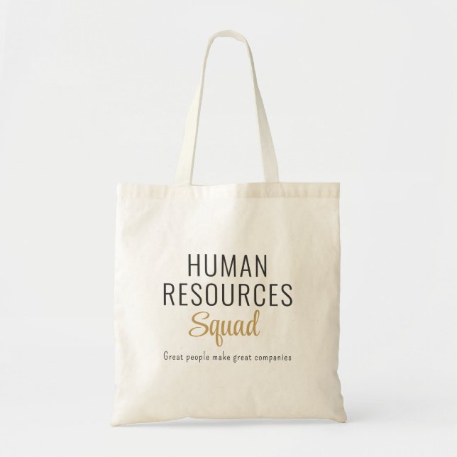 Human Resources Squad with Motivational Quote Tragetasche (Vorne)