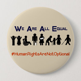 Human Rights Equality Disability Protest Button