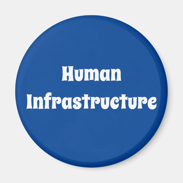 Humaninfrastruktur Magnet (Vorne)