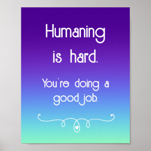 Humanité est difficile à utiliser Poster