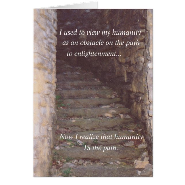  Humanity Is the Path Grußkarte  (Vorne)