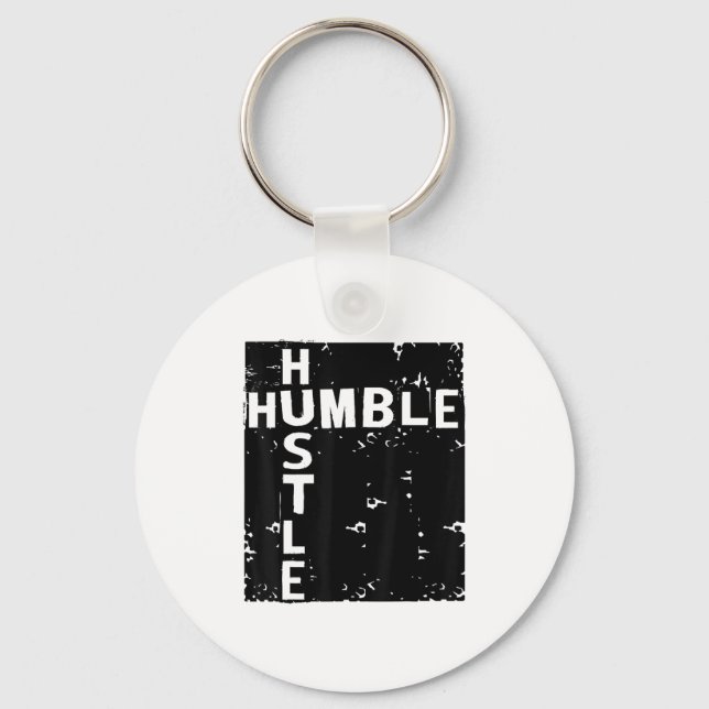Humble Hustle Insrational Motivational Entrepreneu Schlüsselanhänger (Vorderseite)