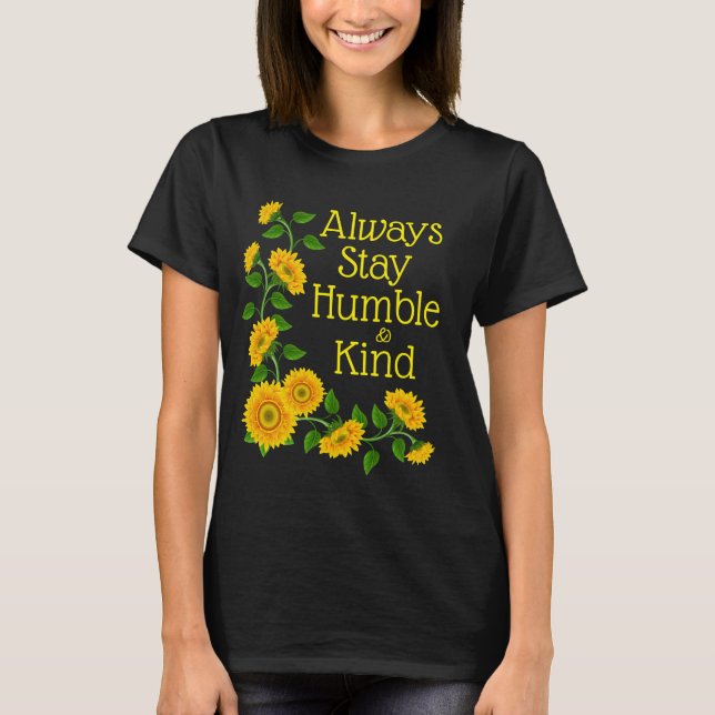Humble und gütiger T - Shirt für die Sonnenblume v (Vorderseite)