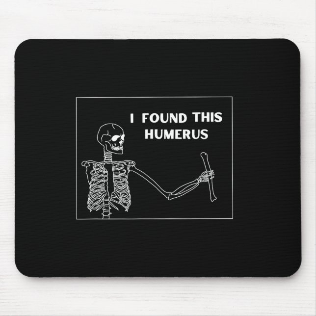Humerus Skeleton - Witziges Halloween Uni Mousepad (Vorne)