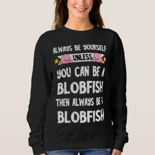 Hummelfische Ugly Blob Fische Tiefsee Einwohner Sweatshirt